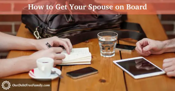 How to Get Your Spouse On Board with Planning Your Financial Future