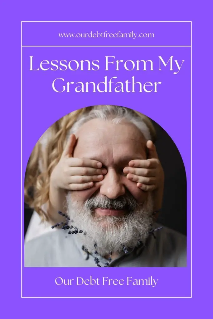 Lessons From My Grandfather