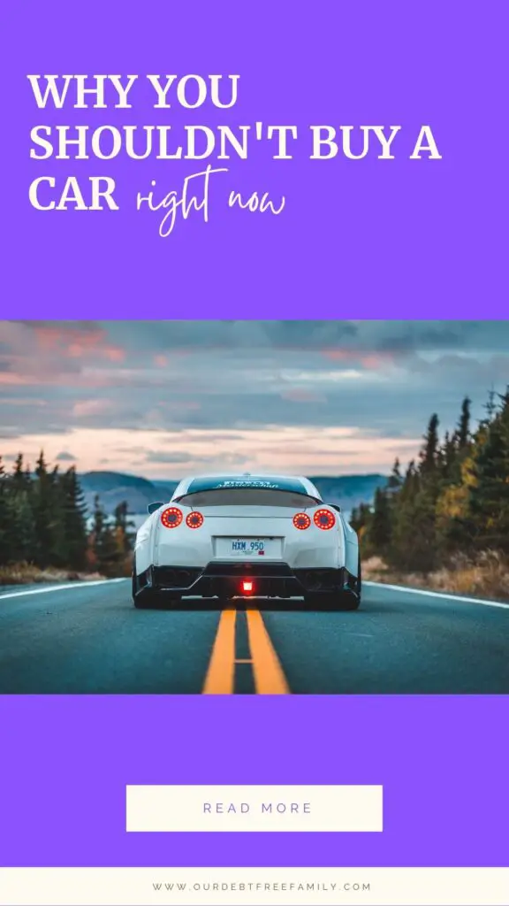 Shouldn't buy a car right now Pinterest graphic