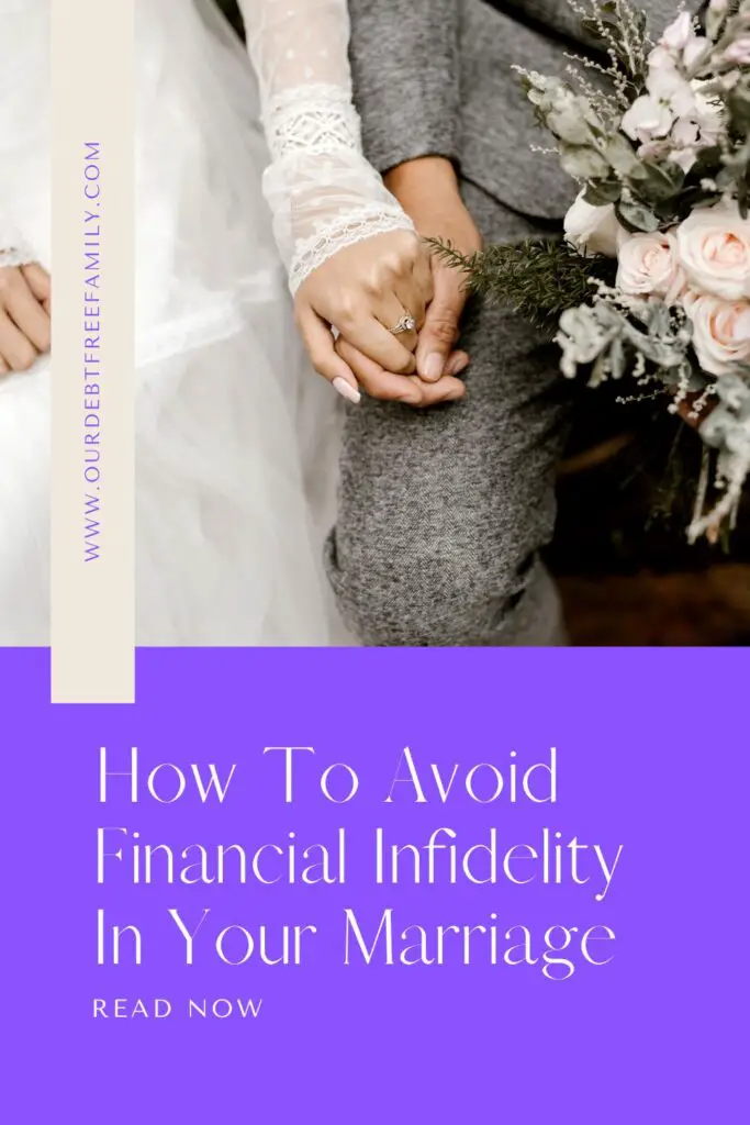 Financial Infidelity Pinterest image - Our Debt Free Family 