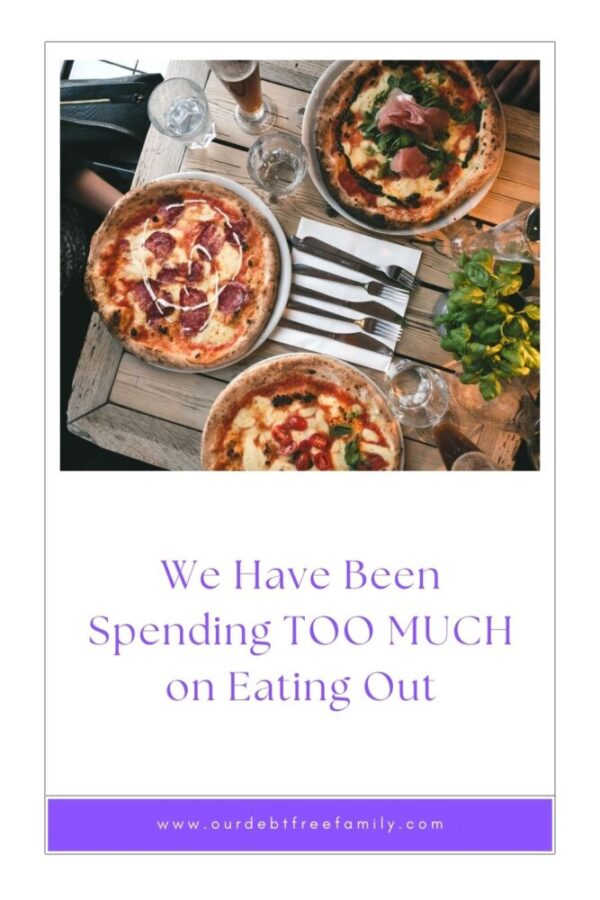 We Have Been Spending WAY Too Much Eating Out